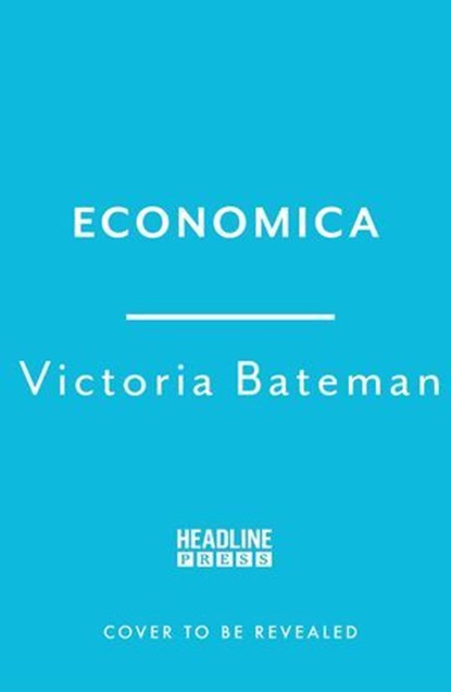 Economica, Victoria Bateman - Ebook - 9781035415793