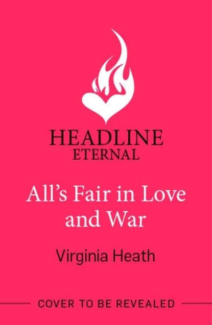 All's Fair in Love and War, Virginia Heath - Paperback - 9781035417346