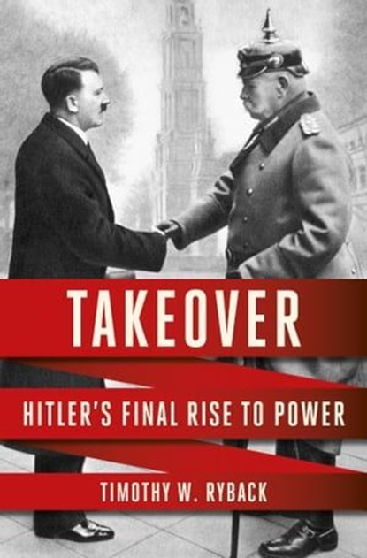 Takeover, Timothy W. Ryback - Ebook - 9781035417742