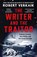 The Writer and the Traitor, Robert Verkaik - Paperback - 9781035418558
