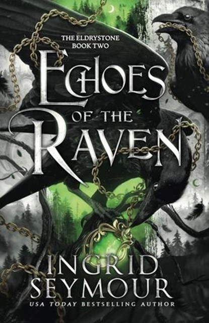 Echoes of the Raven, Ingrid Seymour - Ebook - 9781035420698