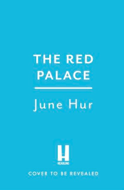 The Red Palace, June Hur - Ebook - 9781035420926