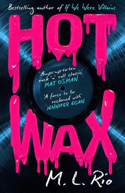 HOT WAX, M. L. Rio - Paperback - 9781035421206