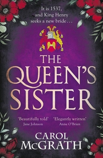 The Queen's Sister, Carol McGrath - Paperback - 9781035421282
