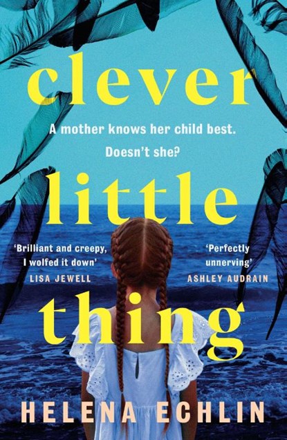 Clever Little Thing, Helena Echlin - Paperback - 9781035421510