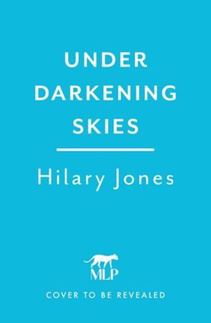 Under Darkening Skies, Hilary Jones - Ebook - 9781035421817