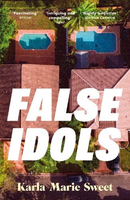 False Idols, Karla Marie Sweet - Paperback - 9781035422104