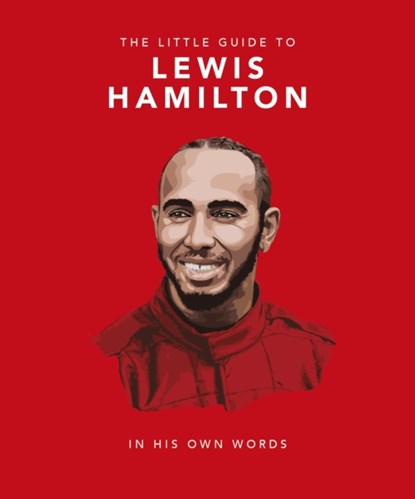 The Little Guide to Lewis Hamilton, Orange Hippo! - Gebonden - 9781035422357