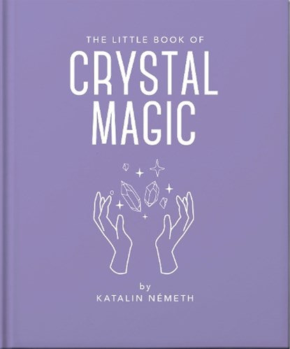 The Little Book of Crystal Magic, OH - Gebonden - 9781035422548