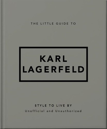 The Little Guide to Karl Lagerfeld, OH - Gebonden - 9781035422784