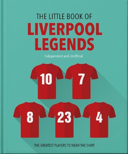 The Little Book of Liverpool Legends, OH - Gebonden - 9781035422845