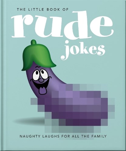 The Little Book of Rude Jokes, OH - Gebonden - 9781035423002