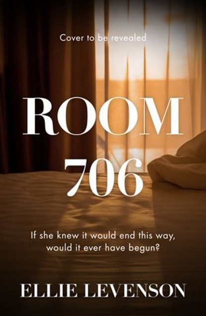 Room 706, Ellie Levenson - Ebook - 9781035423675