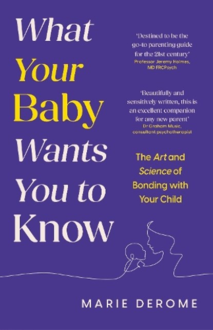 What Your Baby Wants You to Know, Marie Derome - Gebonden - 9781035424191