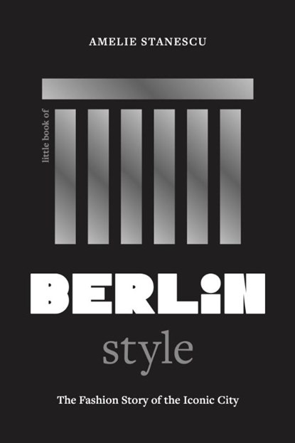 Little Book of Berlin Style, Amelie Stanescu - Gebonden - 9781035425242