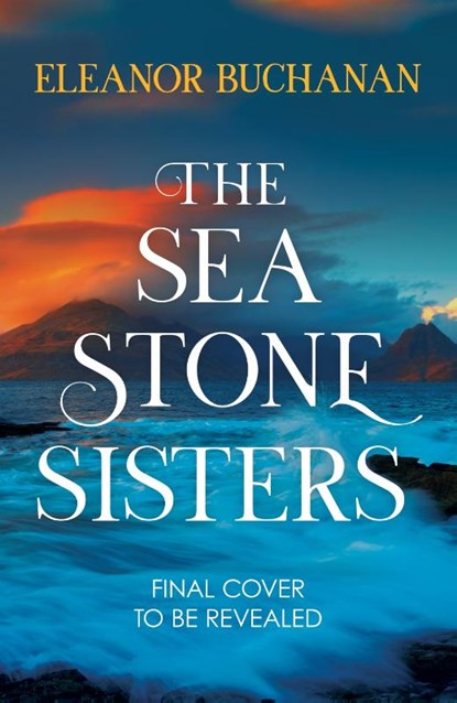 The Sea Stone Sisters, Eleanor Buchanan - Paperback - 9781035425976