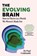 The Evolving Brain, Dr Paul Goldsmith - Gebonden - 9781035426461