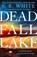 Dead Fall Lake, S. R. White - Paperback - 9781035426669