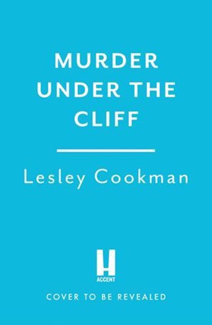 Murder Under the Cliff, Lesley Cookman - Ebook - 9781035426713