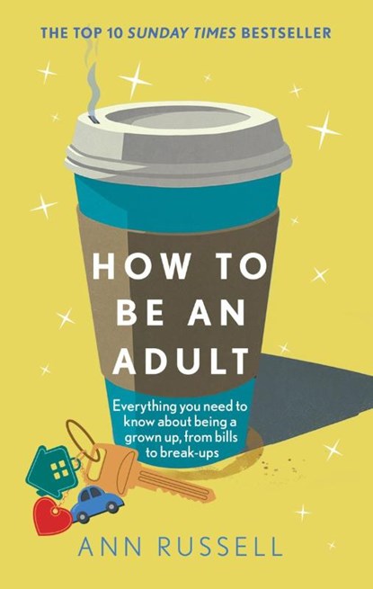 How to be an Adult, Ann Russell - Gebonden - 9781035429042