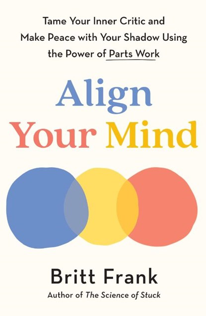 Align Your Mind, Britt Frank - Paperback - 9781035429899
