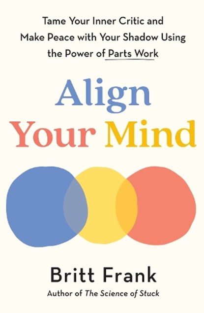 Align Your Mind, Britt Frank - Paperback - 9781035429899
