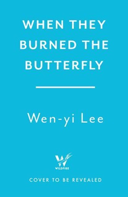 When They Burned The Butterfly, Wen-yi Lee - Ebook - 9781035429943