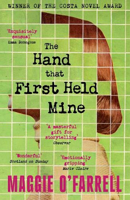 The Hand That First Held Mine, Maggie O'Farrell - Paperback - 9781035430093