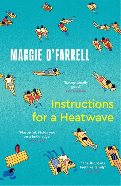 Instructions for a Heatwave, Maggie O'Farrell - Paperback - 9781035430109
