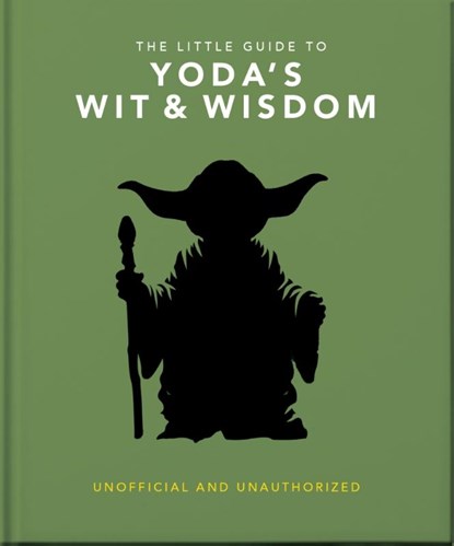 The Little Guide to Yoda's Wit and Wisdom, OH - Gebonden - 9781035430239