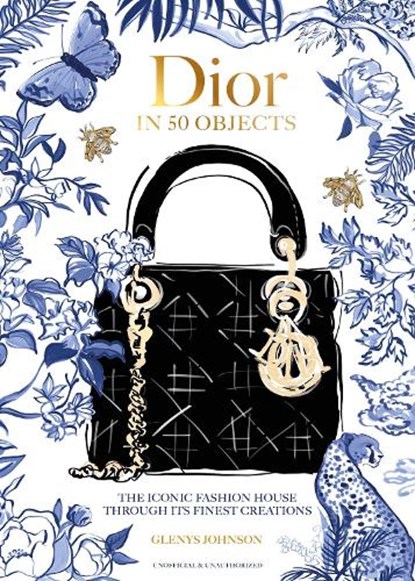 Dior in 50 Objects, Glenys Johnson - Gebonden - 9781035430390