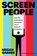 Screen People, Megan Garber - Paperback - 9781035430468
