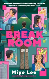 Break Room - Miye Lee - 9781035430567