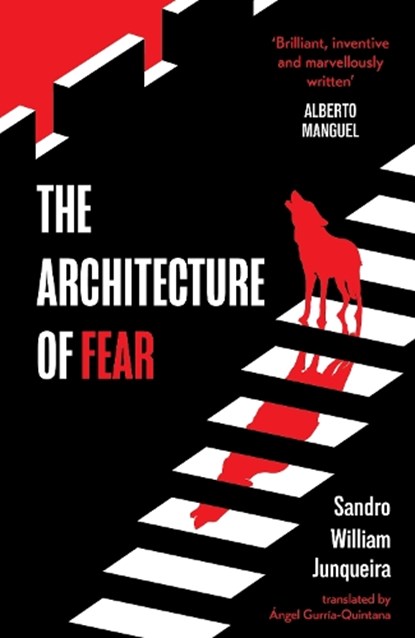 The Architecture of Fear, Sandro William Junqueira - Paperback - 9781035431175