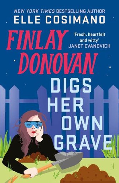 Finlay Donovan Digs Her Own Grave, Elle Cosimano - Paperback - 9781035431861