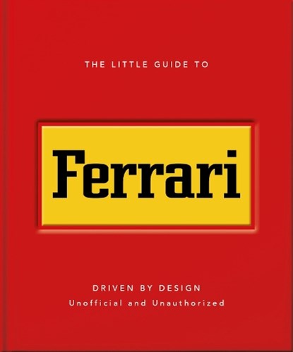 The Little Guide to Ferrari, OH - Gebonden - 9781035433476