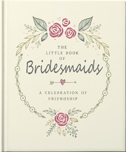 The Little Book of Bridesmaids, OH - Gebonden - 9781035433520