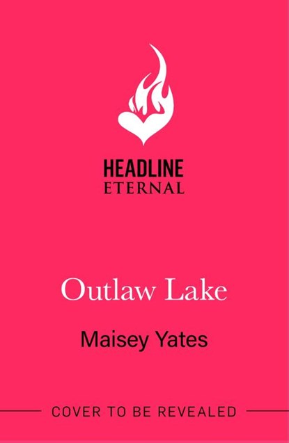 Outlaw Lake, Maisey Yates - Paperback - 9781035434657