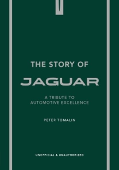The Story of Jaguar, Peter Tomalin - Gebonden - 9781035435098
