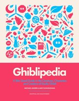 Ghiblipedia - Michael Leader ; Jake Cunningham - 9781035436415