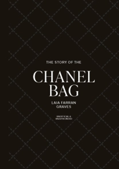 The Story of the Chanel Bag, Laia Farran Graves - Gebonden - 9781035436453