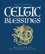The Little Book of Celtic Blessings - OH - 9781035436637