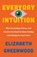 Everyday Intuition, Elizabeth Greenwood - Paperback - 9781035437580
