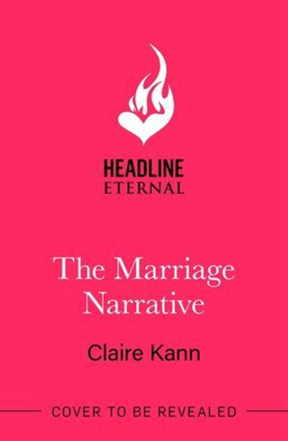 The Marriage Narrative, Claire Kann - Ebook - 9781035437672