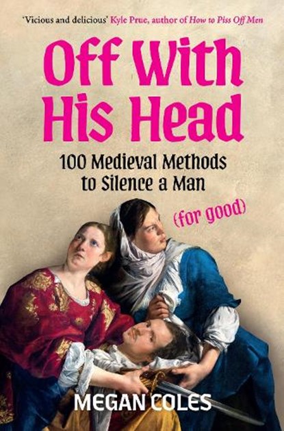 Off With His Head, Megan Coles - Gebonden - 9781035439065