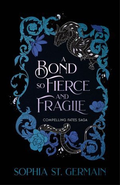 A Bond so Fierce and Fragile, Sophia St. Germain - Ebook - 9781035443147