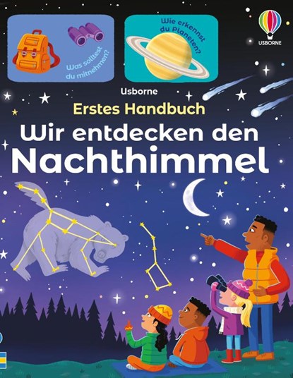 Erstes Handbuch: Wir entdecken den Nachthimmel, niet bekend - Paperback - 9781035703371
