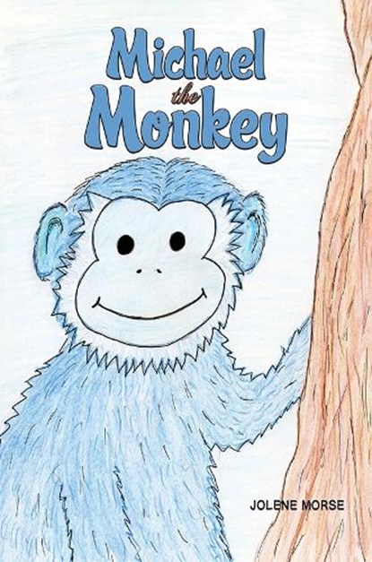 Michael the Monkey, Jolene Morse - Paperback - 9781035800520