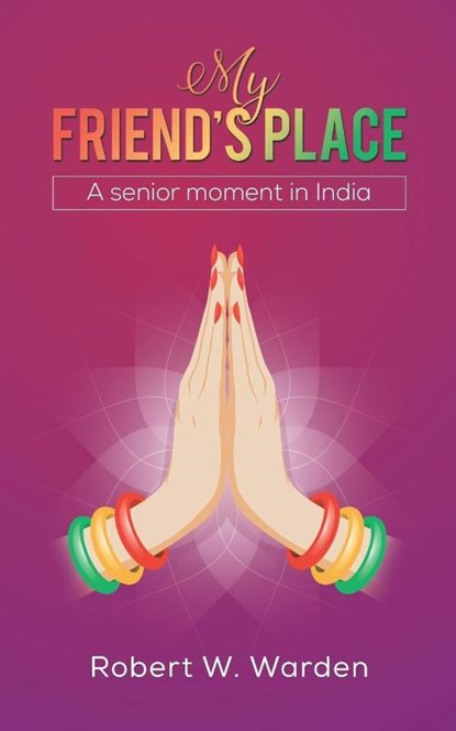 My Friend's Place, Robert W. Warden - Paperback - 9781035809172