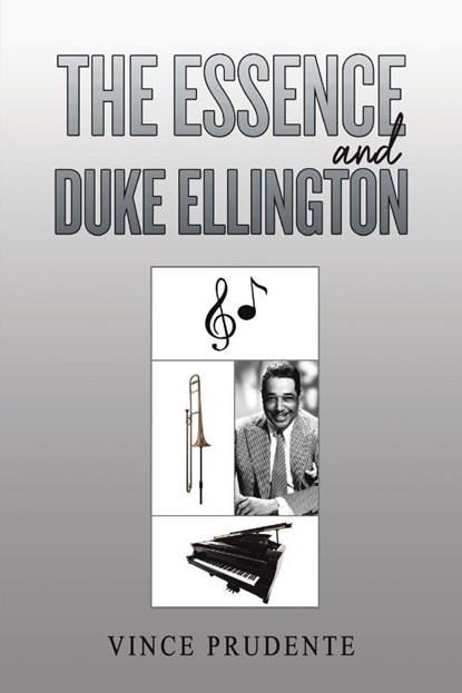 The Essence and Duke Ellington, Vince Prudente - Paperback - 9781035814268